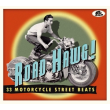 V/A - Road Hawg! 33 Motorcycle Street Beats