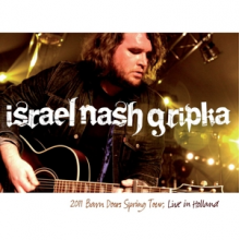 Gripka, Israel Nash - Live In Holland 2011 Barn Doors Spring Tour