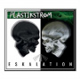 Plastikstrom - Eskalation