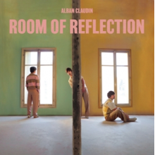Claudin, Alban - Room of Reflection