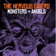 Nervous Eaters - Monsters + Angels
