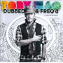 Tobymac - Dubbed & Freq'd:A Remix Project