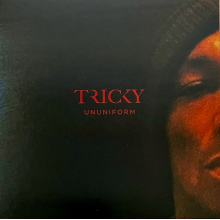 Tricky - Ununiform