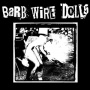 Barb Wire Dolls - 7-Devil's Fool Moon (White)
