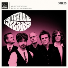 Cardboard Villains - 7-Gotta Let You Go/Ballad of a Broken Man