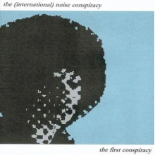 International Noise Conspiracy - First Conspiracy