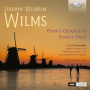 G.A.P. Ensemble - Wilms: Piano Quartets & Piano Trio