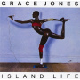 Jones, Grace - Island Life