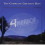 America - Complete Greatest Hits