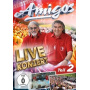 Amigos - Live Konzert-Teil 2