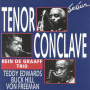 Edwards, Teddy/von Freeman/Buck Hill - Tenor Conclave