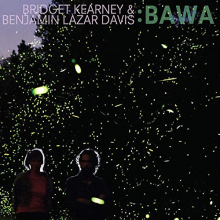 Kearney, Bridget & Benjamin Lazar Davis - Bawa