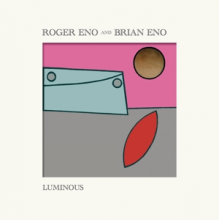 Roger Eno, Brian Eno - Luminous