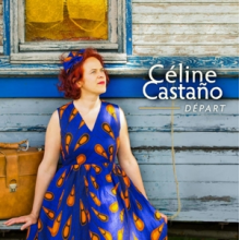 Castano, Celine - Depart