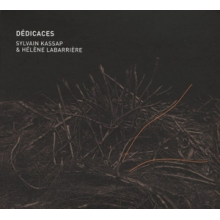 Labarriere, Helene & Sylvain Kassap - Dedicaces