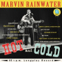 Rainwater, Marvin - Hot and Cold