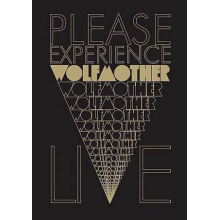 Wolfmother - Please Experience...Live