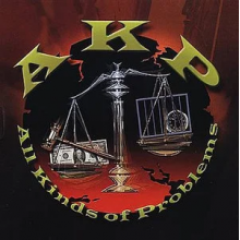 Akp - All Kinds of Problems