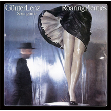 Gunter Lenz Springtime - Roaring Plenties