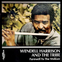 Harrison, Wendell - Farewell To the Welfare