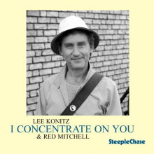 Konitz, Lee - I Concentrate On You