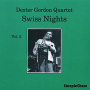 Gordon, Dexter - Swiss Nights Vol.Iii