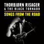 Risager, Thorbjorn & Black Tornado - Songs From the Road
