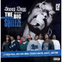 Snoop Dogg - Presents the Big Squeeze