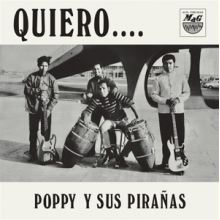 Poppy Y Sus Piranas - Quiero...