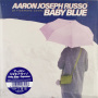 Russo, Aaron Joseph - Baby Blue(Fishmans Cover)/Espresso