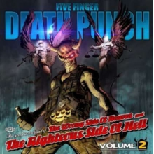 Five Finger Death Punch - Wrong Side of Heaven and the Righteous Side of Hell Vol 2