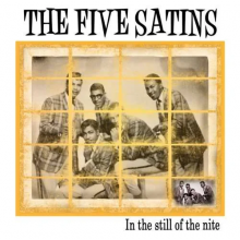 Five Satins - In the Still of the Nite