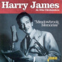 James, Harry & His Orchestra - Meadowbrook Memories