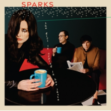 Sparks - Girl is Crying In Her Latte