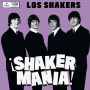 Los Shakers - Shakermania!