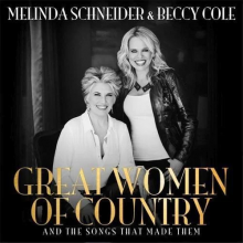 Schneider, Melinda & Beccy Cole - Great Woman of Country