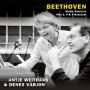 Weithaas, Antje & Varjon, Denes - Beethoven, Violin Sonatas Nos 2, 4 & 9 Kreutzer