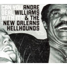 Williams, Andre - Can You Deal With It?