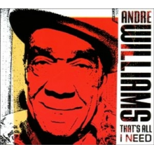 Williams, Andre - That's All I Need
