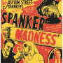 Asylum Street Spankers - Spanker Madness