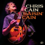 Cain, Chris - Raisin' Cain
