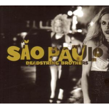 Deadstring Brothers - Sao Paulo