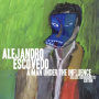 Escovedo, Alejandro - A Man Under Influence
