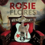 Flores, Rosie - Working Girl's Guitar