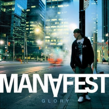 Manafest - Glory