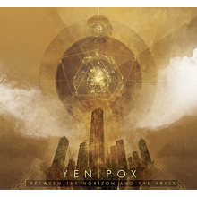 Yen Pox - Between the Horizon and the Abyss