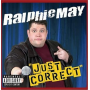 May, Ralphie - Just Correct
