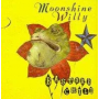 Moonshine Willy - Bastard Child