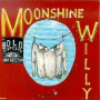 Moonshine Willy - Bold Display of Imperfect