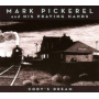Pickerel, Mark -& His Praying Hands- - Cody's Dream